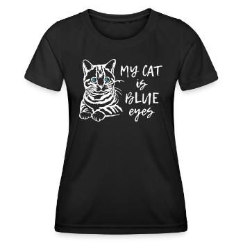 Mon chat a les yeux bleus - T-shirt sport Femme - noir - Devant - AI Model Female 172 light (172cm)