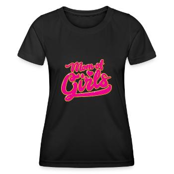 Mom of girls - mom mom girl pregnancy - Women's Functional T-Shirt - black - Front - AI Model Female 172 light (172cm)