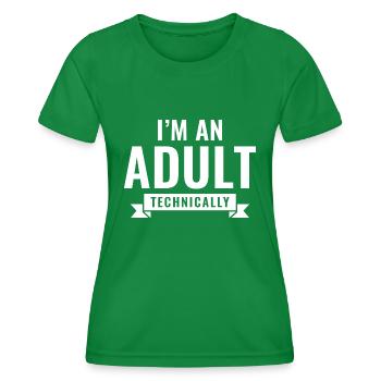 Je suis un adulte techniquement - T-shirt sport Femme - vert - Devant - AI Model Female 172 dark (172cm)