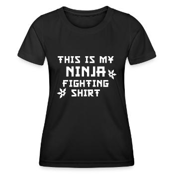 Das ist mein Ninja Fighting Shirt - Frauen Funktions-T-Shirt - Schwarz - Vorne - AI Model Female 172 light (172cm)