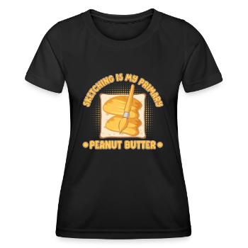 Artist Painter Graphic Sketching My Peanut Butter - Women's Functional T-Shirt - black - Front - AI Model Female 172 light (172cm)
