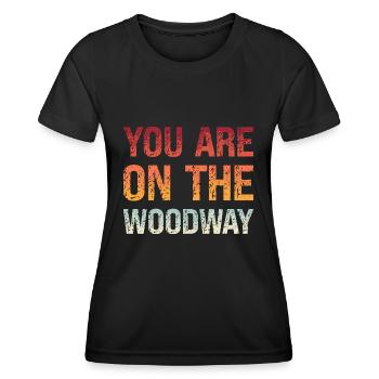 Denglisch Du Bist Auf Den Holzweg You Are On The - Frauen Funktions-T-Shirt - Schwarz - Vorne - AI Model Female 172 light (172cm)