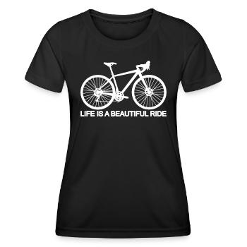 Bike - LIFE IS A BEAUTIFUL RIDE - Women's Functional T-Shirt - black - Front - AI Model Female 172 light (172cm)