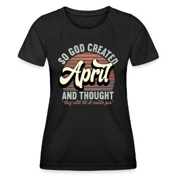 Name April Gift Birthday Saying Funny - Women's Functional T-Shirt - black - Front - AI Model Female 172 light (172cm)