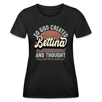 Name Bettina Gift Birthday Saying Funny - Women's Functional T-Shirt - black - Front - AI Model Female 172 light (172cm)