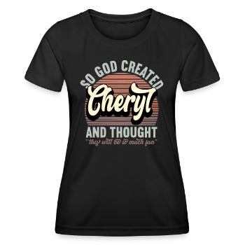 Name Cheryl Gift Birthday Saying Funny - Women's Functional T-Shirt - black - Front - AI Model Female 172 light (172cm)
