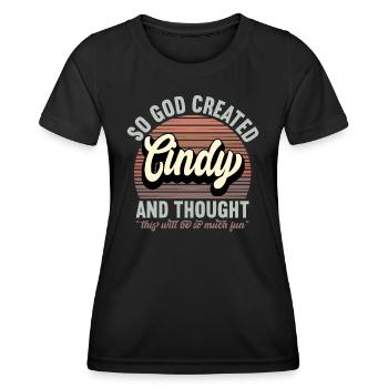 Name Cindy Gift Birthday Saying Funny - Women's Functional T-Shirt - black - Front - AI Model Female 172 light (172cm)