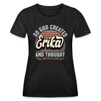 Nom Erika Cadeau Anniversaire Dire Drôle - T-shirt sport Femme - noir - Devant - AI Model Female 172 light (172cm)