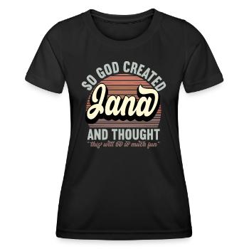 Name Jana Gift Birthday Saying Funny - Women's Functional T-Shirt - black - Front - AI Model Female 172 light (172cm)