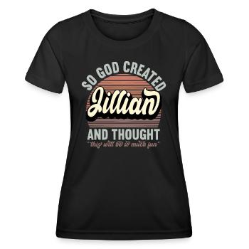 Name Jillian Gift Birthday Saying Funny - Women's Functional T-Shirt - black - Front - AI Model Female 172 light (172cm)