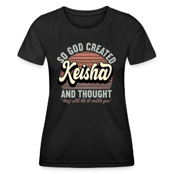 Name Keisha Gift Birthday Saying Funny - Women's Functional T-Shirt - black - Front - AI Model Female 172 light (172cm)