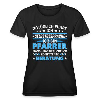 Ich führe Selbstgespräche - Pfarrer Edition - Frauen Funktions-T-Shirt - Schwarz - Vorne - AI Model Female 172 light (172cm)