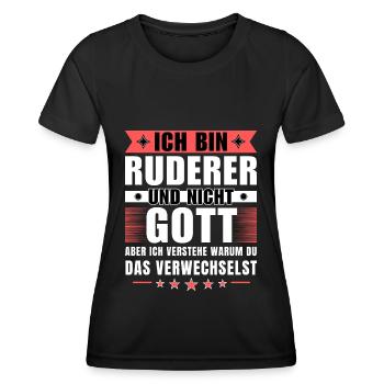 Ich bin Ruderer und nicht Gott - Frauen Funktions-T-Shirt - Schwarz - Vorne - AI Model Female 172 light (172cm)