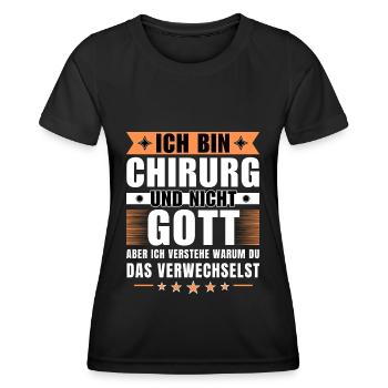 Ich bin Chirurg und nicht Gott - Frauen Funktions-T-Shirt - Schwarz - Vorne - AI Model Female 172 light (172cm)