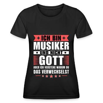 Ich bin Musiker und nicht Gott - Frauen Funktions-T-Shirt - Schwarz - Vorne - AI Model Female 172 light (172cm)