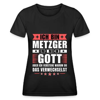 Ich bin Metzger und nicht Gott - Frauen Funktions-T-Shirt - Schwarz - Vorne - AI Model Female 172 light (172cm)