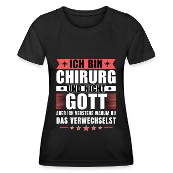 Ich bin Chirurg und nicht Gott - Frauen Funktions-T-Shirt - Schwarz - Vorne - AI Model Female 172 light (172cm)