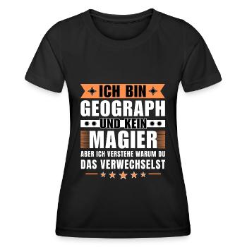 Ich bin Geograph und kein Magier - Frauen Funktions-T-Shirt - Schwarz - Vorne - AI Model Female 172 light (172cm)