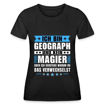 Ich bin Geograph und kein Magier - Frauen Funktions-T-Shirt - Schwarz - Vorne - AI Model Female 172 light (172cm)