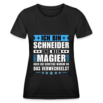 Ich bin Schneider und kein Magier - Frauen Funktions-T-Shirt - Schwarz - Vorne - AI Model Female 172 light (172cm)