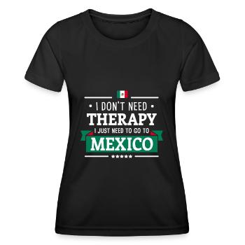 MEXICO THERAPY MEXICAN FLAG TRAVEL GIFT - Women's Functional T-Shirt - black - Front - AI Model Female 172 light (172cm)