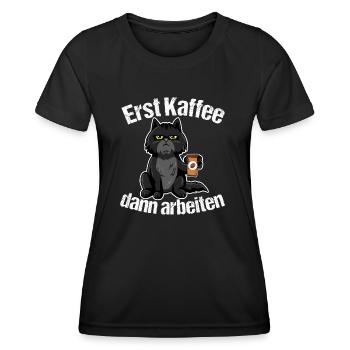 Erst Kaffee dann arbeiten - Frauen Funktions-T-Shirt - Schwarz - Vorne - AI Model Female 172 light (172cm)