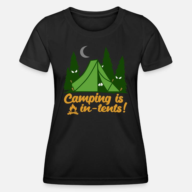 Camping Is In Tents Funny - Women's Functional T-Shirt - black