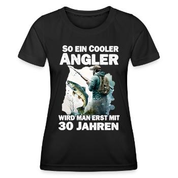 30 Geburtstag Angler Fischen Angeln Spruch - Frauen Funktions-T-Shirt - Schwarz - Vorne - AI Model Female 172 light (172cm)