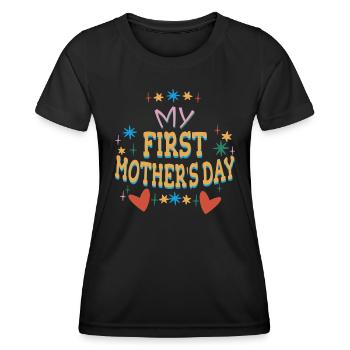 My First Mother's Day Mother's Day Gift Idea Mama - Women's Functional T-Shirt - black - Front - AI Model Female 172 light (172cm)