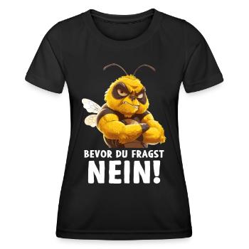 Biene Bienen Honigbienen Bevor du fragst Nein - Frauen Funktions-T-Shirt - Schwarz - Vorne - AI Model Female 172 light (172cm)