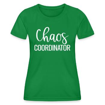 Chaos Coordinator Funny Mom Mom - Women's Functional T-Shirt - kelly green - Front - AI Model Female 172 dark (172cm)