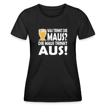 Was trinkt die Maus? Die Maus trinkt aus! Trink - Frauen Funktions-T-Shirt - Schwarz - Vorne - AI Model Female 172 light (172cm)