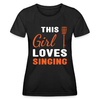 Singer This Girl Loves Singing - Frauen Funktions-T-Shirt - Schwarz - Vorne - AI Model Female 172 light (172cm)