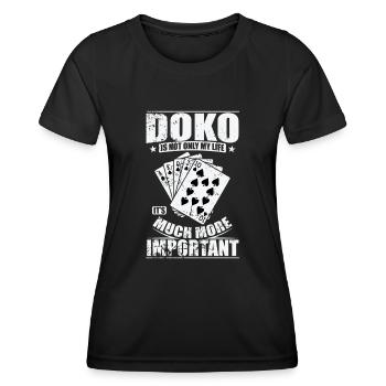 Doko is not only my Life It's much more Important - Frauen Funktions-T-Shirt - Schwarz - Vorne - AI Model Female 172 light (172cm)