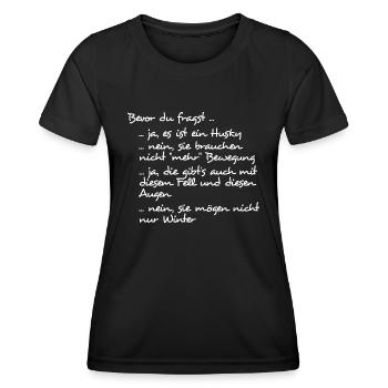 bevor du fragst ... - Frauen Funktions-T-Shirt - Schwarz - Vorne - AI Model Female 172 light (172cm)
