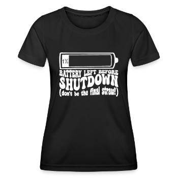 Un pourcent de batterie avant le shutdown - T-shirt sport Femme - noir - Devant - AI Model Female 172 light (172cm)
