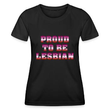 Proud To Be Lesbian - Frauen Funktions-T-Shirt - Schwarz - Vorne - AI Model Female 172 light (172cm)