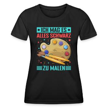Künstler Ich Mag Es Alles Schwarz Zu Malen - Frauen Funktions-T-Shirt - Schwarz - Vorne - AI Model Female 172 light (172cm)