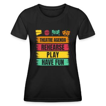Théâtre musical Agenda Répétition Pièce de théâtre Cadeau amusant - T-shirt sport Femme - noir - Devant - AI Model Female 172 light (172cm)