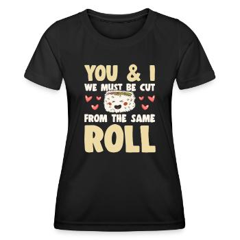 Japanese Food Lover We Cut Form Same Sushi Roll - Frauen Funktions-T-Shirt - Schwarz - Vorne - AI Model Female 172 light (172cm)