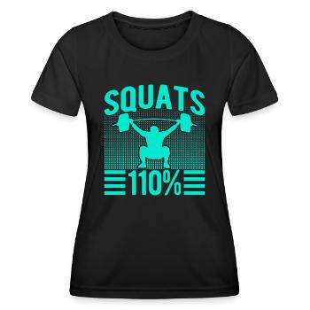 Fitness Fanatics Squats 110% Calisthenics Gym - Women's Functional T-Shirt - black - Front - AI Model Female 172 light (172cm)