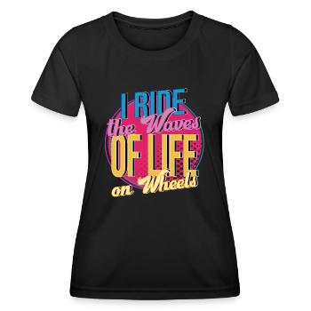 Rollerskater I Ride The Waves Of Life Gift Idea - Frauen Funktions-T-Shirt - Schwarz - Vorne - AI Model Female 172 light (172cm)