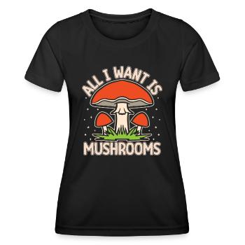 Mushroom Foraging Hunter I Want Is Mushrooms Morel - Frauen Funktions-T-Shirt - Schwarz - Vorne - AI Model Female 172 light (172cm)