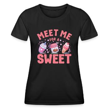 Pastry Lover Meet Me For A Sweet Cute Gift - Frauen Funktions-T-Shirt - Schwarz - Vorne - AI Model Female 172 light (172cm)