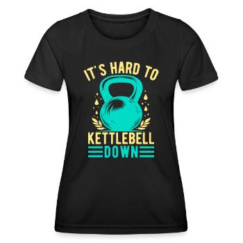 Fitness Fanatics Hard to Kettlebell Down - Women's Functional T-Shirt - black - Front - AI Model Female 172 light (172cm)