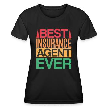 Insurance Agent Best Ever Funny Insurance Broker - Frauen Funktions-T-Shirt - Schwarz - Vorne - AI Model Female 172 light (172cm)