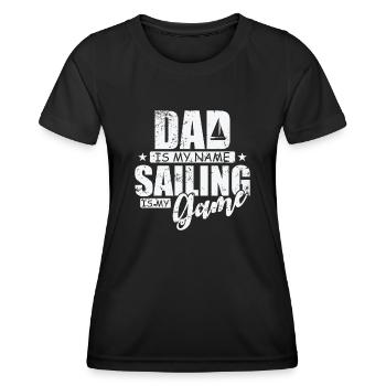 Papa est mon nom, la voile est mon jeu, Segeln - T-shirt sport Femme - noir - Devant - AI Model Female 172 light (172cm)