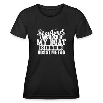 Sometimes i wonder if my Boat is Thinking about me - Frauen Funktions-T-Shirt - Schwarz - Vorne - AI Model Female 172 light (172cm)