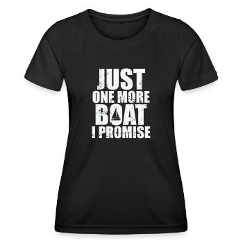 Just one more Boat I promise Segeln Boot - Frauen Funktions-T-Shirt - Schwarz - Vorne - AI Model Female 172 light (172cm)