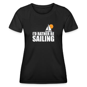 I’d rather be Sailing Segeln Boot Sport - Frauen Funktions-T-Shirt - Schwarz - Vorne - AI Model Female 172 light (172cm)